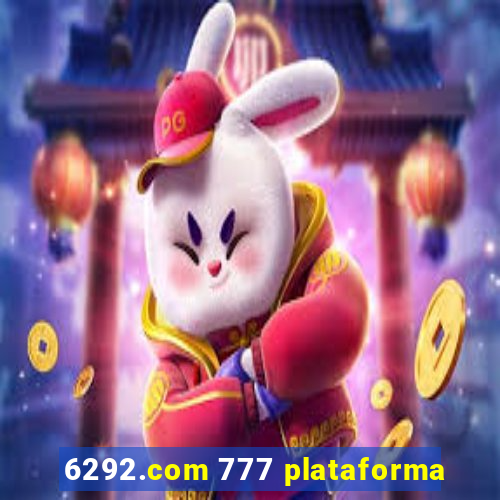 6292.com 777 plataforma